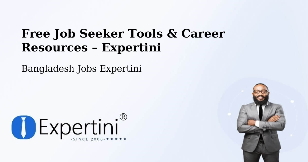 Free Job Seeker Tools & Career Resources – Bājitpur - Bājitpur, Bangladesh Jobs Expertini