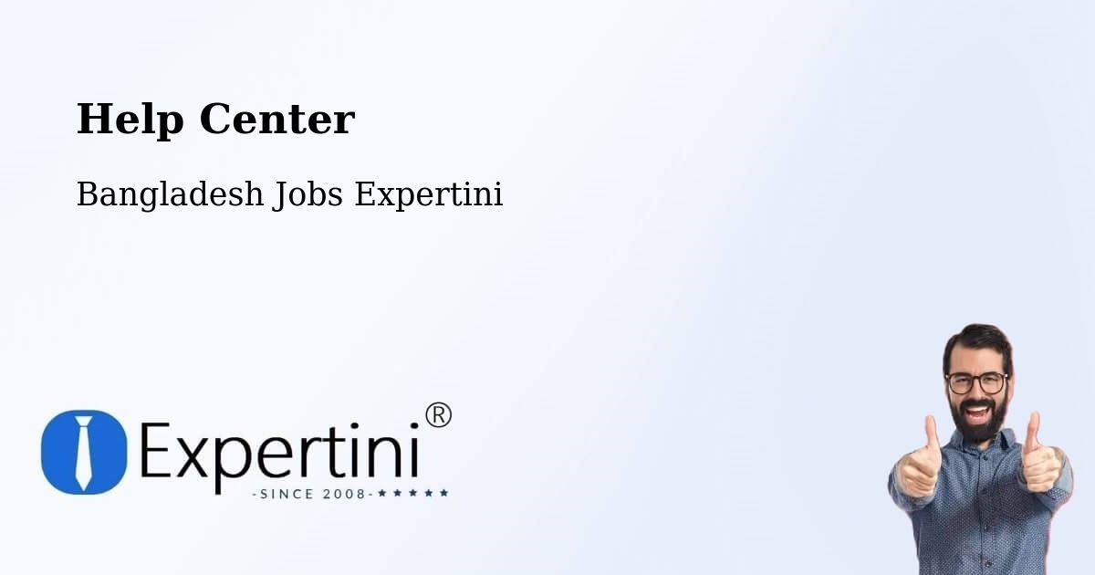Help Center – Bājitpur - Bangladesh Jobs Expertini