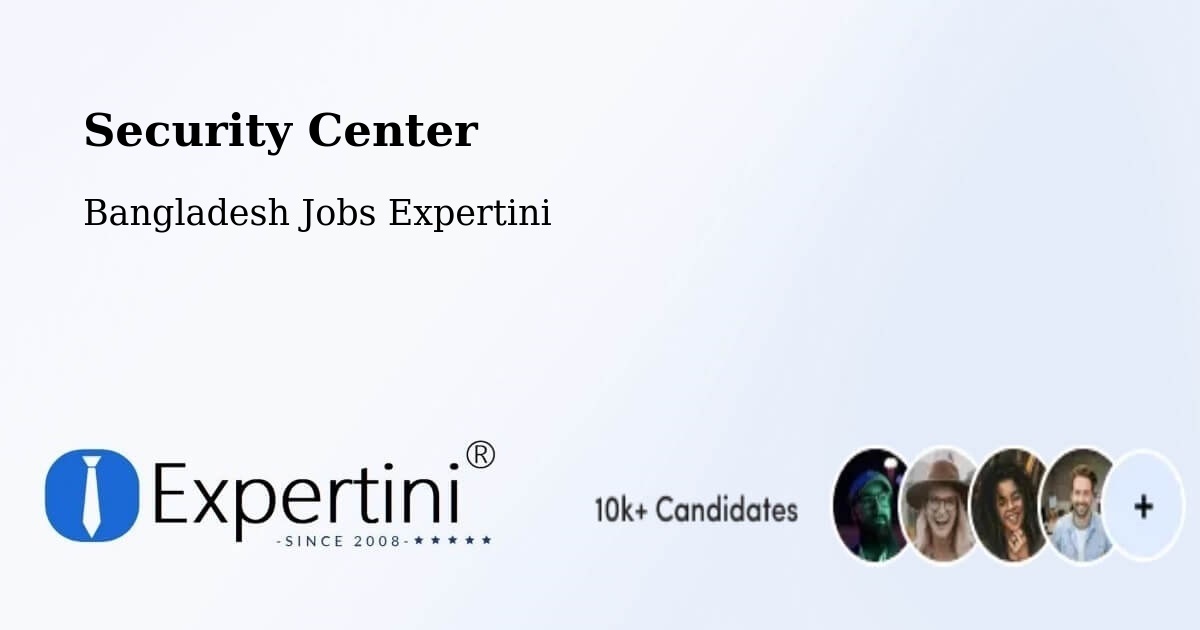 Security & Compliance – Bājitpur - Bangladesh Jobs Expertini