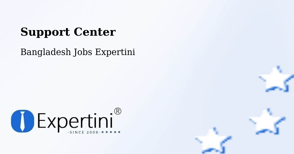 Support Services – Bājitpur - Bangladesh Jobs Expertini