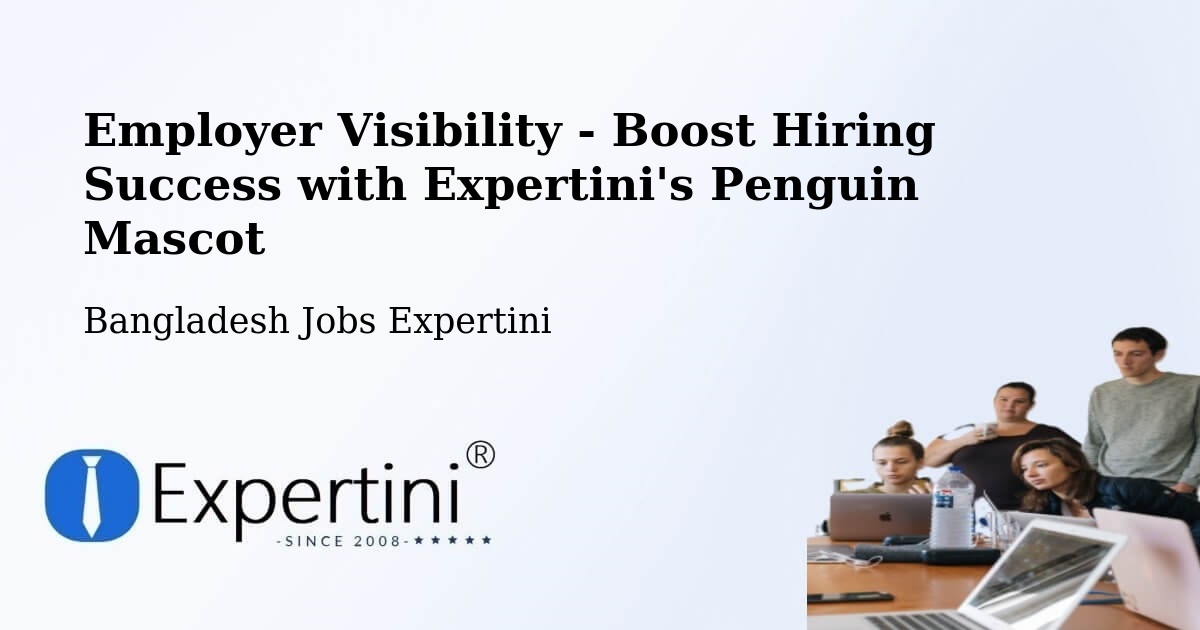 CV and Resume Visibility Optimization – Bājitpur - Bangladesh Jobs Expertini